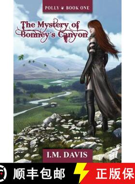 预订 Polly: The Mystery of Bonney's Canyon [9780989083928]