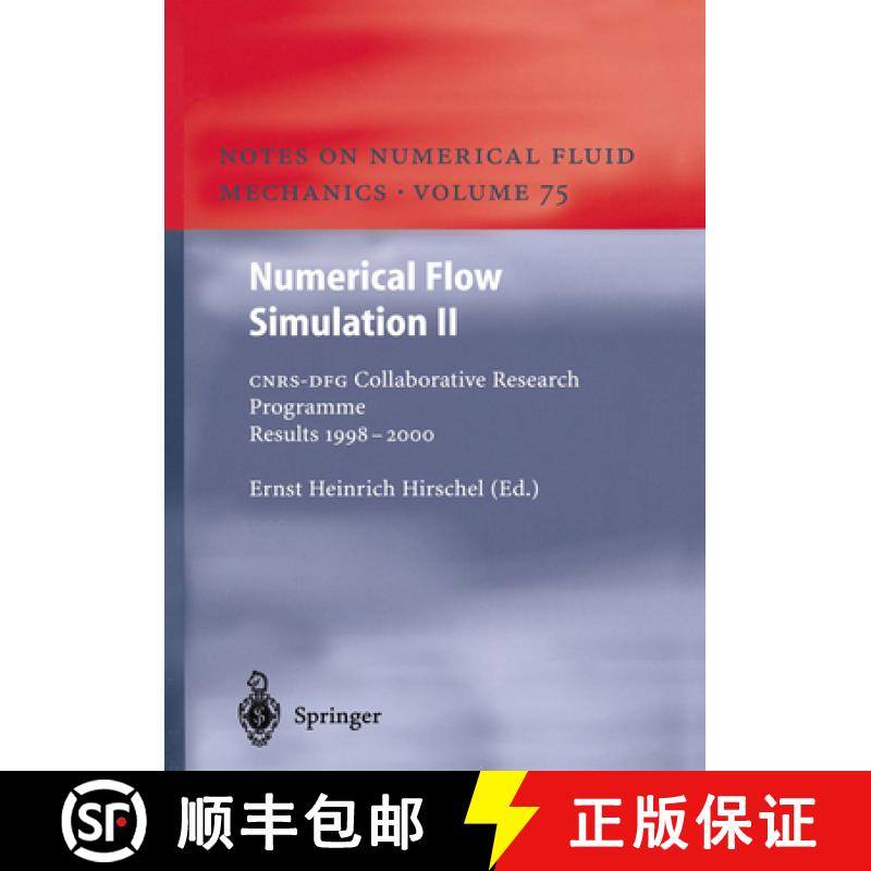 【3-4周达】Numerical Flow Simulation II: Cnrs-Dfg Collaborative Research Programme Results 1998-2000 [9783642074851]