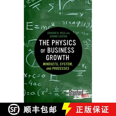 【3-4周达】The Physics of Business Growth: Mindsets, System, and Processes [9780804784771]
