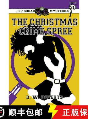 【3-4周达】Pep Squad Mysteries Book 31: The Christmas Crime Spree [9781304094483]