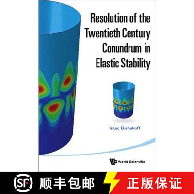 【3-4周达】精装 Resolution Of The Twentieth Century Conundrum In Elastic Stability [9789814583534]