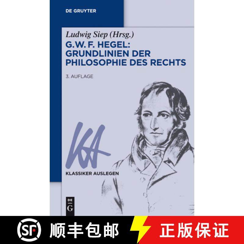 【3-4周达】G. W. F. Hegel - Grundlinien der Philosophie des Rechts [9783050056807]