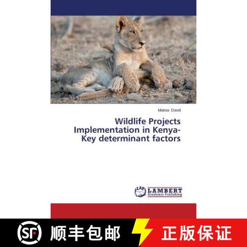 预订 Wildlife Projects Implementation in Kenya-Key Determinant Factors [9783846546710]