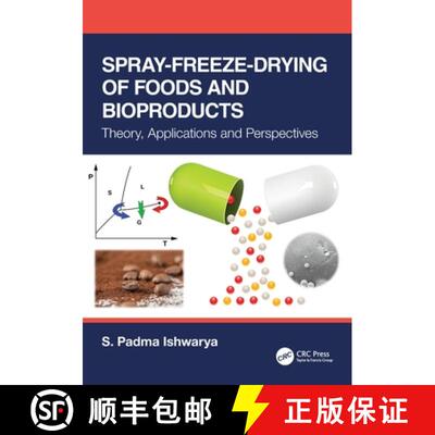 【3-4周达】Spray-Freeze-Drying of Foods and Bioproducts: Theory, Applications and Perspectives [9781032207759]
