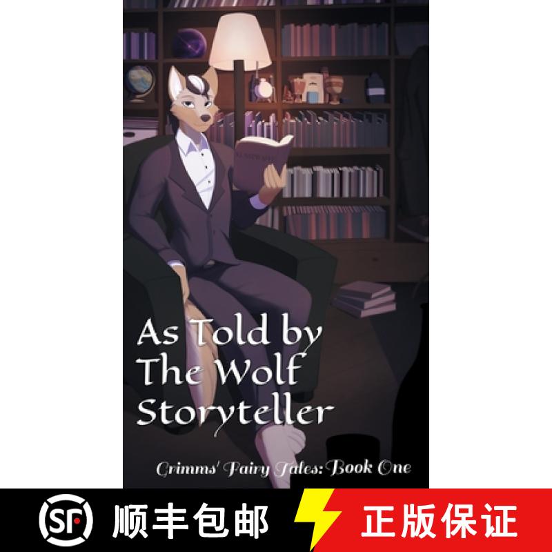 【3-4周达】As Told By The Wolf Storyteller: Grimms' Fairy Tales Book One [9798218264789]