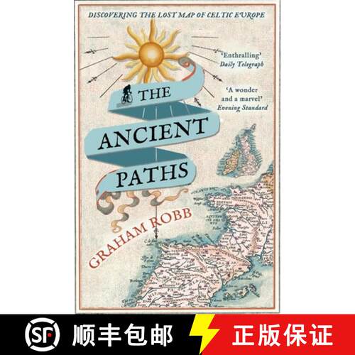 【3-4周达】The Ancient Paths : Discovering the Lost Map of Celtic Europe [9780330531511]