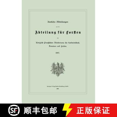 【3-4周达】Amtliche Mitteilungen Aus Der Abteilung Fur Forsten Des Koeniglich Preussischen Ministeriu... [9783662386842]