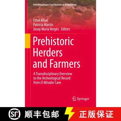 【3-4周达】精装 Prehistoric Herders and Farmers : A Transdisciplinary Overview to the Archeological R... [9783031122774]