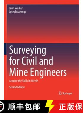 【3-4周达】Surveying for Civil and Mine Engineers : Acquire the Skills in Weeks [9783030458058]