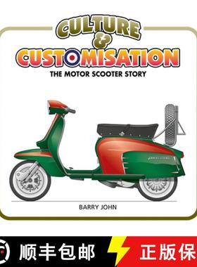 【3-4周达】Culture & Customisation: The Motor Scooter Story [9781910505748]
