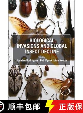 【3-4周达】Biological Invasions and Global Insect Decline [9780323999182]