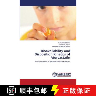 预订 Bioavailability and Disposition Kinetics of Atorvastatin [9783659326936]