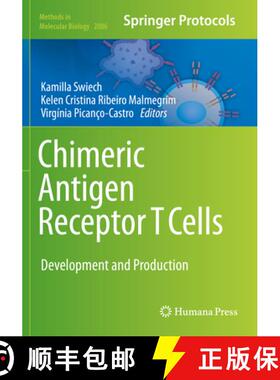 【3-4周达】Chimeric Antigen Receptor T Cells: Development and Production [9781071601488]