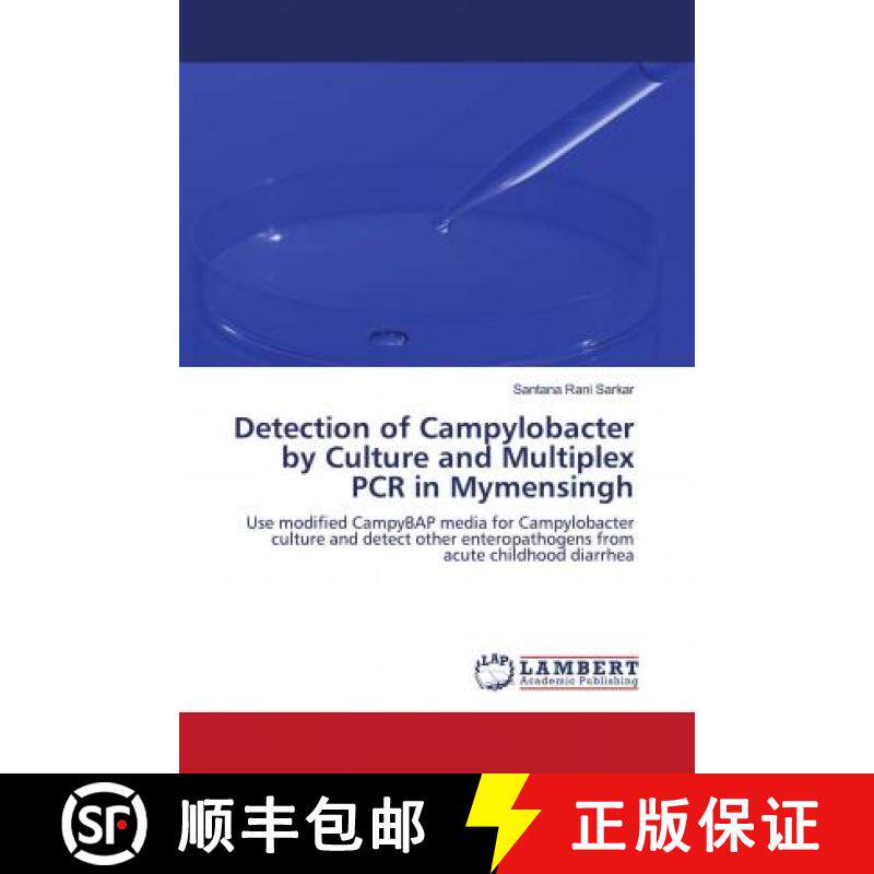 预订 Detection of Campylobacter by Culture and Multiplex PCR in Mymensingh [9786202788748]