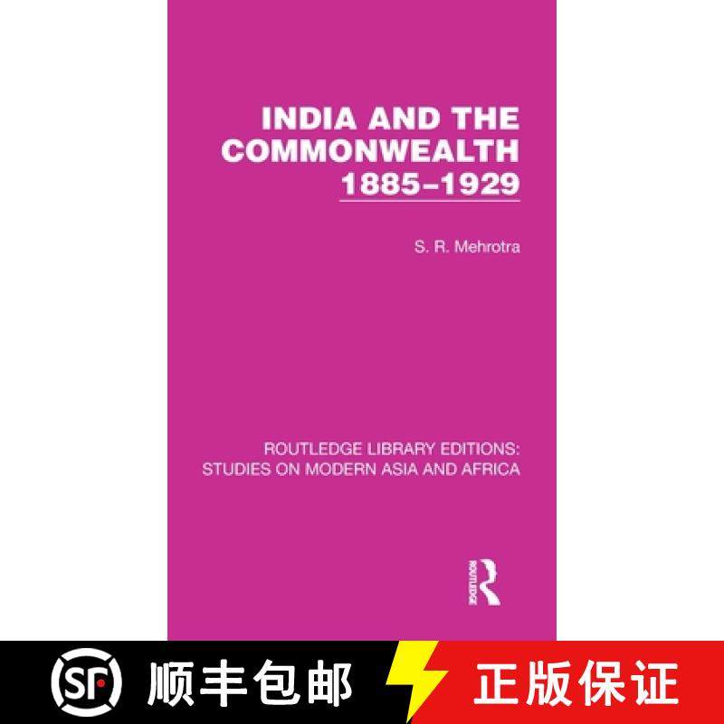 【3-4周达】India and the Commonwealth 1885-1929 [9781032153698]