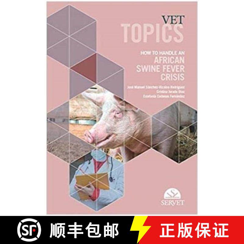 【3-4周达】Vet topics - How to handle an african swine fever crisis [9788418020018]