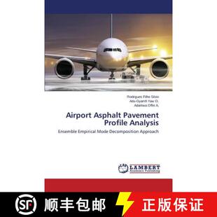 【3-4周达】Airport Asphalt Pavement Profile Analysis: Ensemble Empirical Mode Decomposition Approach ... [9783659716614]