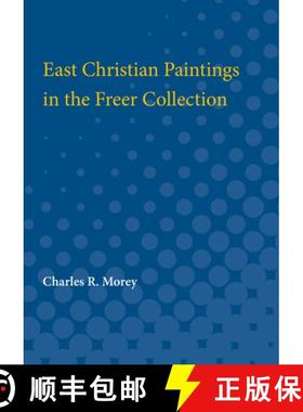 【3-4周达】East Christian Paintings in the Freer Collection [9780472751860]