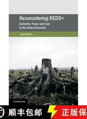 【3-4周达】Reconsidering REDD+: Authority, Power and Law in the Green Economy [9781108438346]