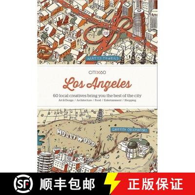 【3-4周达】CITIx60 City Guides - Los Angeles: 60 local creatives bring you the best of the city [9789881320322]