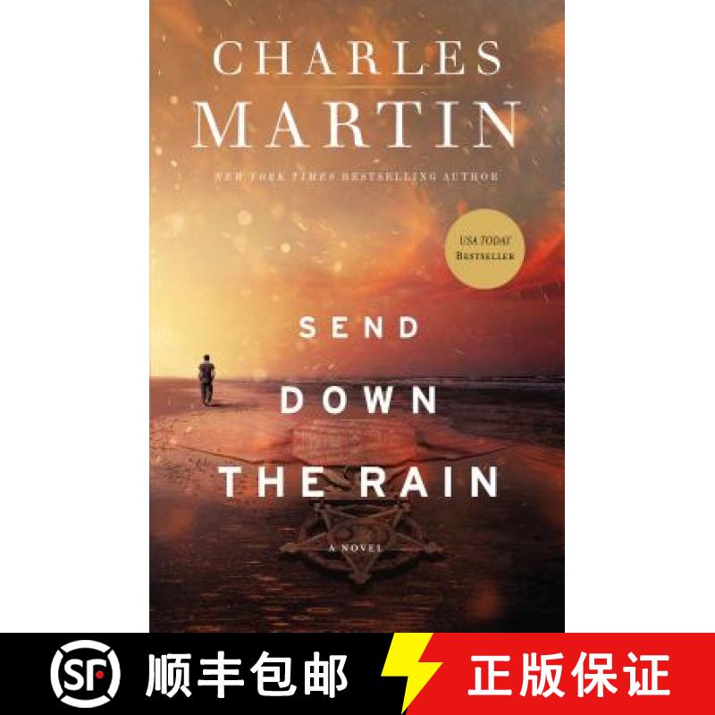 【2-3周达】Send Down the Rain: New from the author of The Mountains Between Us and the New York Times... [9780718084783]