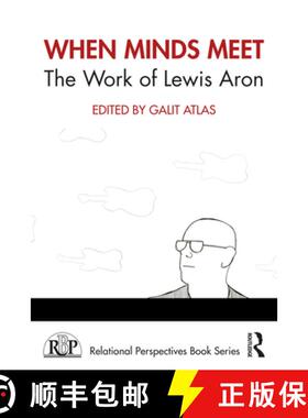【3-4周达】When Minds Meet: The Work of Lewis Aron: The Work of Lewis Aron [9780367622121]