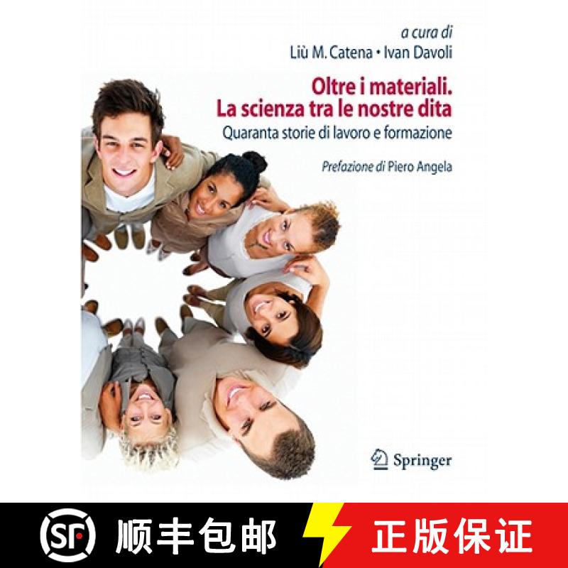 【3-4周达】Oltre i materiali. La scienza tra le nostre dita : Quaranta storie di lavoro e formazione:... [9788847017610]