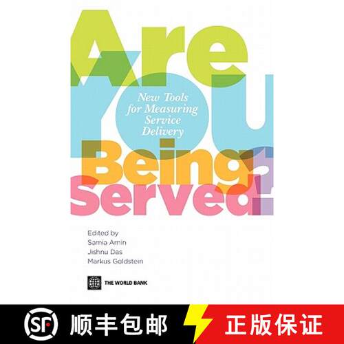 【3-4周达】Are You Being Served? – New Tools for Measuring Service Delivery [9780821371855]