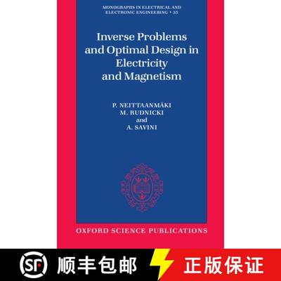 【3-4周达】Inverse Problems and Optimal Design in Electricity and Magnetism [9780198593836]