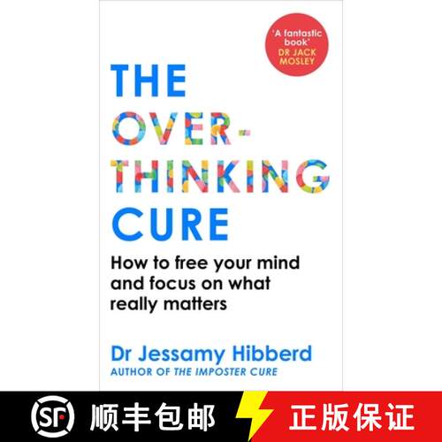 【3-4周达】The Overthinking Cure : How to free your mind and focus on what really matters [9781800963160]