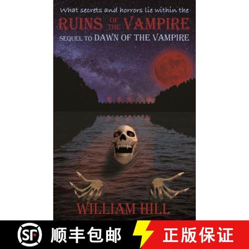 预订 Ruins of the Vampire: Sequel to Dawn of the Vampire Revived [9781890611583]