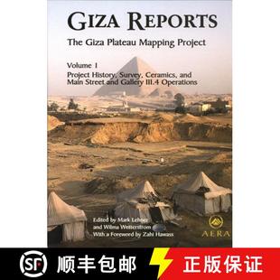 【3-4周达】Giza Reports, The Giza Plateau Mapping Project: Volume I - Project History, Survey, Cerami... [9780977937011]