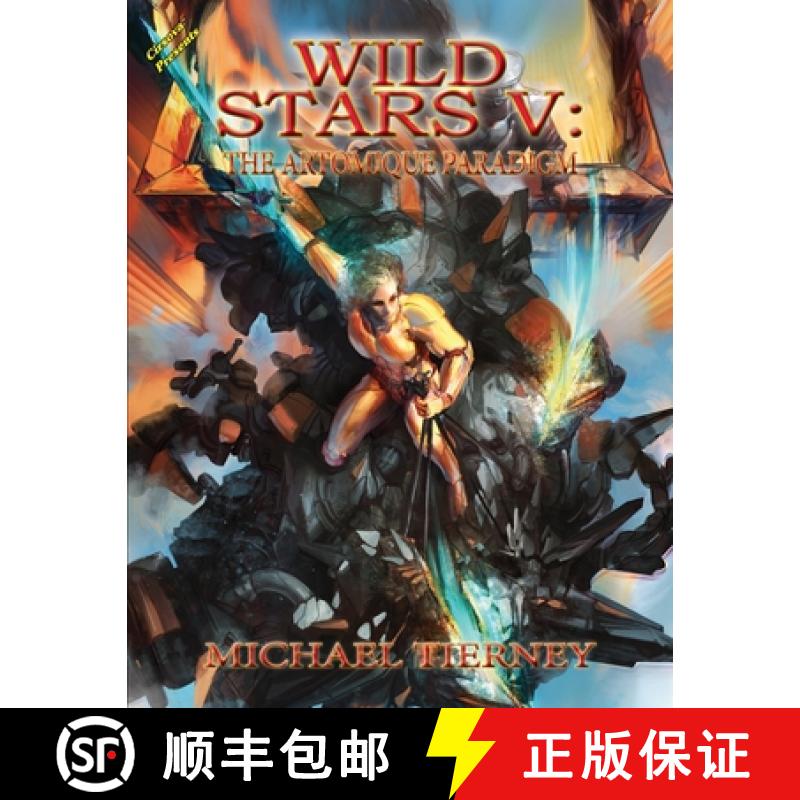 【2-3周达】Wild Stars V: The Artomique Paradigm [9781949313888]