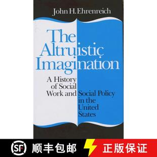 History the Altruistic United Social States and Imagination Policy 4周达 9780801417641 Work