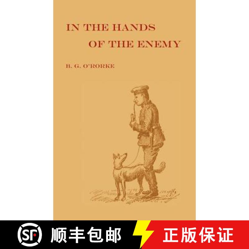 【2-3周达】In the Hands of the Enemy: Being the experiences of a prisoner of war [9781847349880]