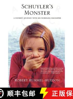 【3-4周达】Schuyler's Monster: A Father's Journey with His Wordless Daughter [9780312538804]