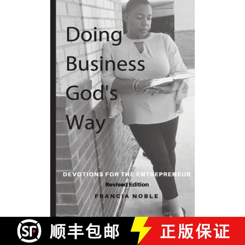 预订 Doing Business God's Way (Revised Edition): Devotions for the Entrepreneur [9780692919118]