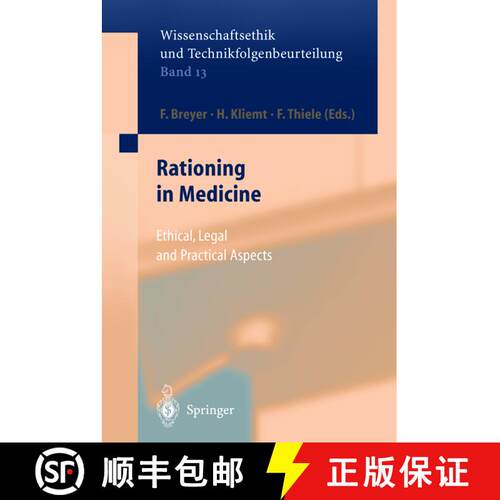 【3-4周达】精装 Rationing in Medicine : Ethical, Legal and Practical Aspects [9783540427827]