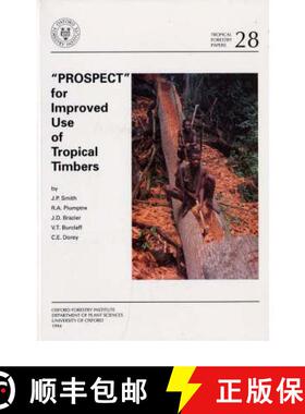 【3-4周达】"PROSPECT" for Improved Use of Tropical Timbers [9780850741292]