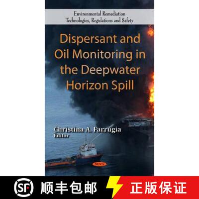 【3-4周达】Dispersant and Oil Monitoring in the Deepwater Horizon Spill [9781613240113]