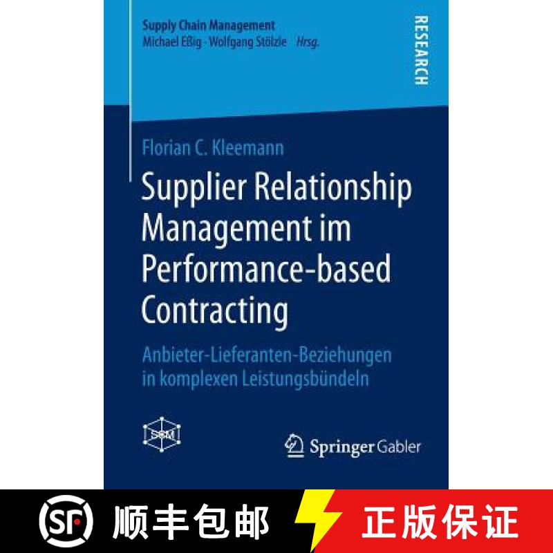 【3-4周达】Supplier Relationship Management im Performance-based Contracting : Anbieter-Lieferanten-B... [9783658071387]