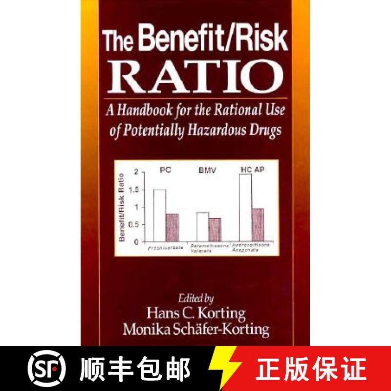 【3-4周达】The Benefit/Risk Ratio : A Handbook for the Rational Use of Potentially Hazardous Drugs [9780849327919]