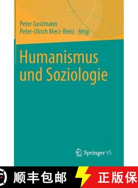 【3-4周达】Humanismus Und Soziologie [9783658217969]