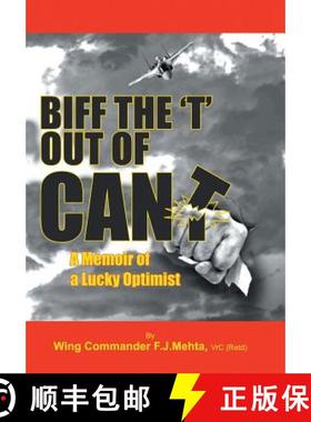 【3-4周达】Biff the T Out of Can't: A Memoir of a Lucky Optimist [9781482888126]
