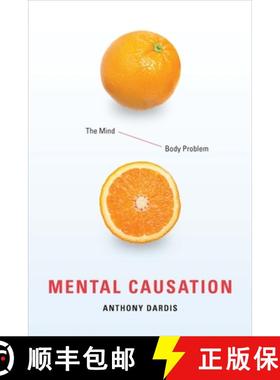 【3-4周达】Mental Causation: The Mind-Body Problem [9780231144179]