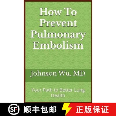 【3-4周达】How To Prevent Pulmonary Embolism [9781998455997]