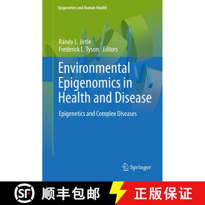 【3-4周达】Environmental Epigenomics in Health and Disease : Epigenetics and Complex Diseases [9783642368264]