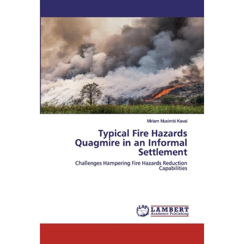 预订 typical fire hazards quagmire in an . [9786202528511]
