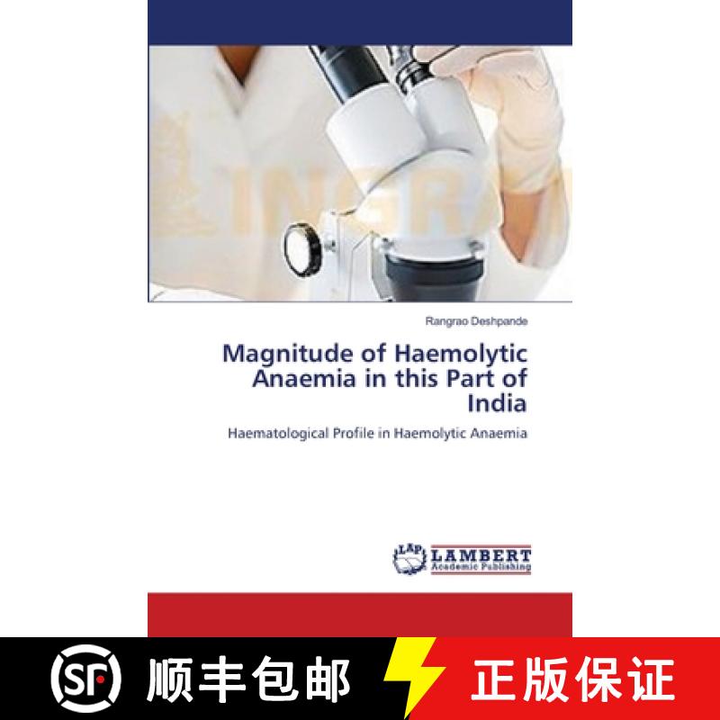 预订 Magnitude of Haemolytic Anaemia in this Part of India [9783659171154]