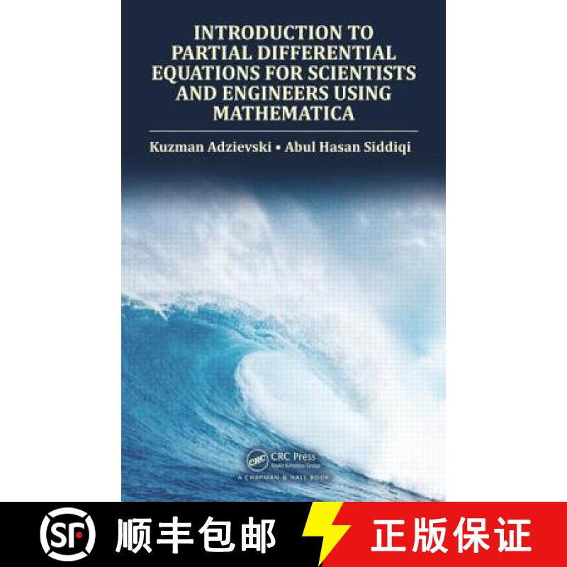 【3-4周达】Introduction to Partial Differential Equations for Scientists and Engineers Using Mathematica [9781466510562]
